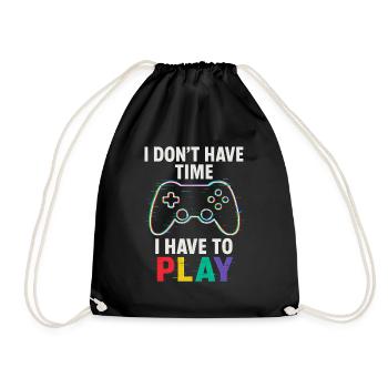 I Have To Play – Gamer Controller Design - Drawstring Bag - black - Front