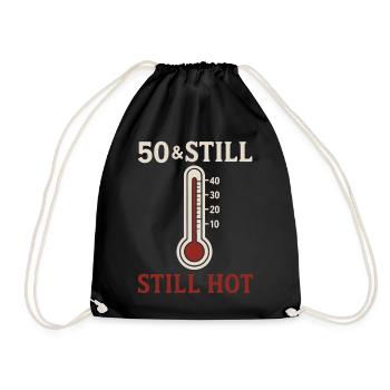 50 & Still Hot - Drawstring Bag - black - Front