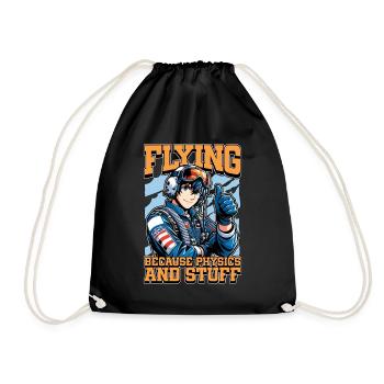 Aerobatic Pilot Flying Because Physics Aviation - Drawstring Bag - black - Front