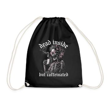 Dead Inside But Caffeinated Coffee Saying Woman - Drawstring Bag - black - Front