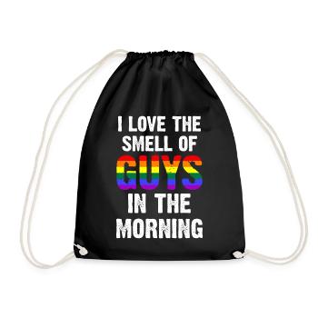 I Love The Smell Of Guys In The Morning - Turnbeutel - Schwarz - Vorne