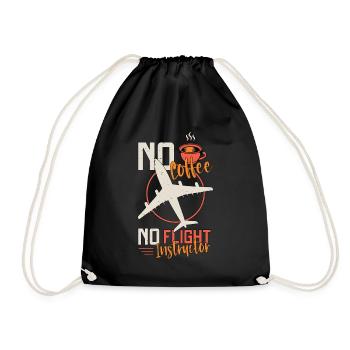 Flight Instructor No Coffee Aviation Coffee Lover - Drawstring Bag - black - Front