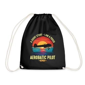 Aerobatic Pilot A Short Story I Am A Glider Pilot - Turnbeutel - Schwarz - Vorne