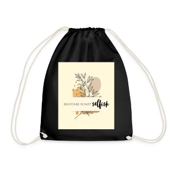 Self-care is not selfish - Drawstring Bag - black - Front