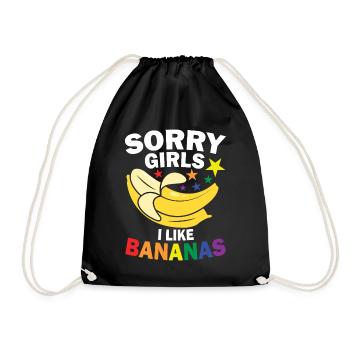 sorry girls i like bananas - Turnbeutel - Schwarz - Vorne