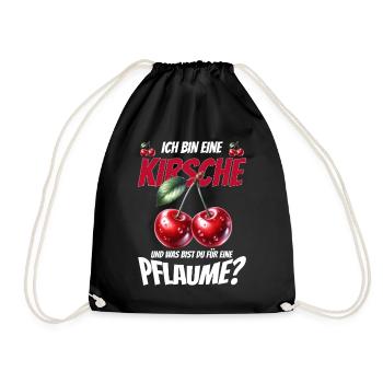 Kirsche Geschenk Pflaume Spruch Lustig Frauen - Turnbeutel - Schwarz - Vorne