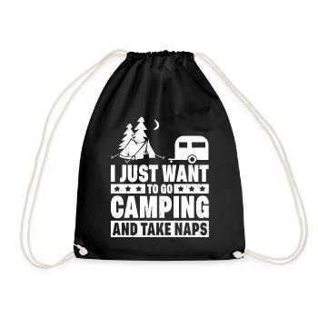 I Just Want To Go Camping And Take Naps - Drawstring Bag - black - Front