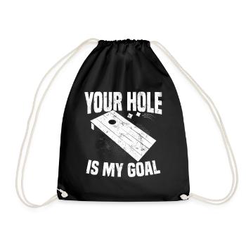 Dein Loch ist mein Ziel Lustiger Cornhole Sitzsack Rasen - Turnbeutel - Schwarz - Vorne