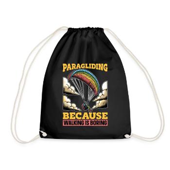 Paragliding Because Walking Is Boring Skydiving - Drawstring Bag - black - Front