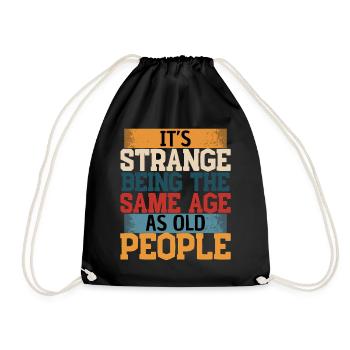 Funny saying: getting older - Drawstring Bag - black - Front