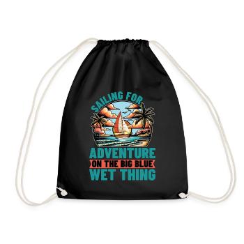 Sailing For Adventure On The Big Sailing Ship - Drawstring Bag - black - Front