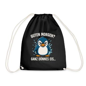 Good morning? Very Thin – Penguin Saying - Drawstring Bag - black - Front