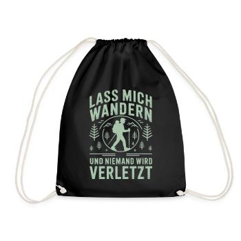 Lass mich wanden und niemand wied verletzt - Turnbeutel - Schwarz - Vorne