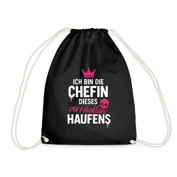 Ich Bin Die Chefin dieses Verrückten Haufens - Turnbeutel - Schwarz - Vorne
