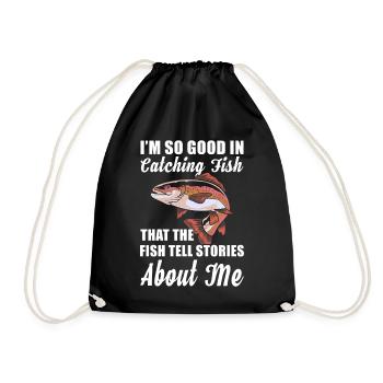 Fishing I'm so good at catching fish - Drawstring Bag - black - Front