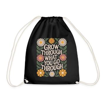 Boho Flowers Quote: Grow Through What You Experience - Drawstring Bag - black - Front