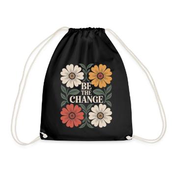 Be the Change Vintage Floral Inspiration Quote - Drawstring Bag - black - Front