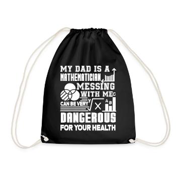 Mathematician My Dad Is A Mathematician - Drawstring Bag - black - Front