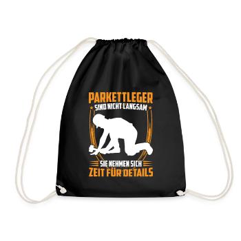 Parkettleger ist langsam Fußbodenleger - Turnbeutel - Schwarz - Vorne