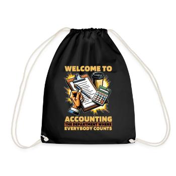 Accounting Welcome To Accounting The Bookkeeper - Drawstring Bag - black - Front