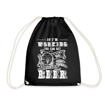 I'd Rather Be Brewing Beer - Drawstring Bag - black - Front