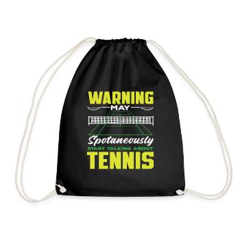 Tennis Player Warning Talking About Tennis - Drawstring Bag - black - Front