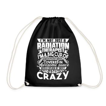 I am Not Just A Radiation Therapist - Drawstring Bag - black - Front