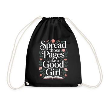 Spread these pages like a good girl - - Drawstring Bag - black - Front
