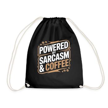 Powered By Sarcasm & Coffee Statement for - Drawstring Bag - black - Front