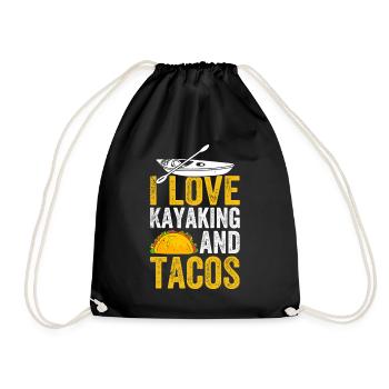 Funny Kayaking Kayaker - I love Kayaking and tacos - Drawstring Bag - black - Front