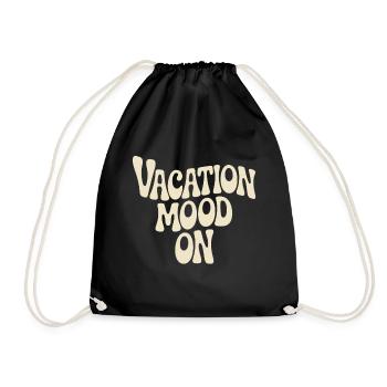 Vacation Mood On Summer Festival Travel Club Vacation - Drawstring Bag - black - Front