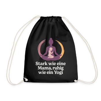 Stark wie eine Mama, ruhig wie ein Yogi - Turnbeutel - Schwarz - Vorne