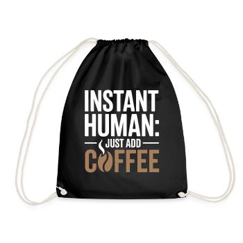 Instant Human : il suffit d’ajouter des amateurs d’humour au café - Sac de sport léger - noir - Devant