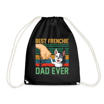Best Frenchie Dad Ever –  Funny French Bulldog - Drawstring Bag - black - Front