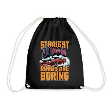 Car Racing Straight Roads Are Boring Race Track - Drawstring Bag - black - Front