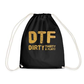 Dirty Thirty Flirty DTF 30th Birthday - Drawstring Bag - black - Front