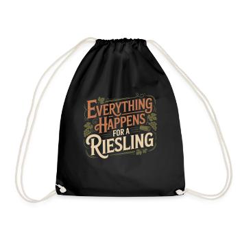 Wein Weintrinker Everything Happens For A Riesling - Turnbeutel - Schwarz - Vorne