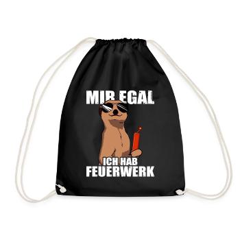 Mir egal ich hab Feuerwerk Pyrotechniker Böllern - Turnbeutel - Schwarz - Vorne