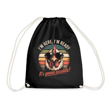 Im Here Ready It Escalates Eh Chicken Party Retro - Drawstring Bag - black - Front