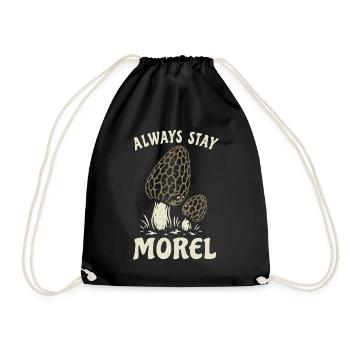 Morel, Always stay morel, pun - Drawstring Bag - black - Front