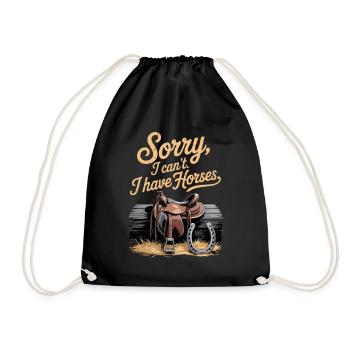Sorry I Cant I Have Horses Horse Saying Rider - Drawstring Bag - black - Front