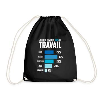 I Always Give 100% to Work Humor Office - Drawstring Bag - black - Front