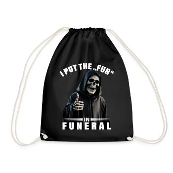 I put the fun in funeral saying Grim Reaper motif - Drawstring Bag - black - Front