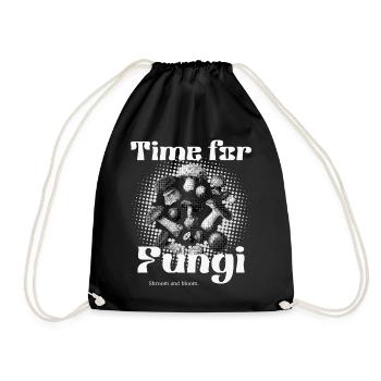 Pilze - Time for Fungi - Turnbeutel - Schwarz - Vorne