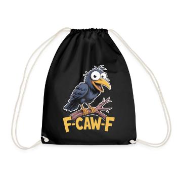 F-Caw-F Meme Krähe - Turnbeutel - Schwarz - Vorne