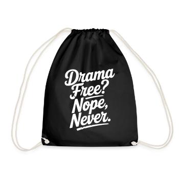 Drama Free? Nope Never - Drawstring Bag - black - Front