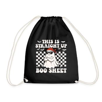 Das ist Straight Up Boo Sheet Funny Ghost - Turnbeutel - Schwarz - Vorne