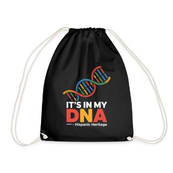 ITS IN MY DNA Hispanic Heritage Latino Stolz - Turnbeutel - Schwarz - Vorne