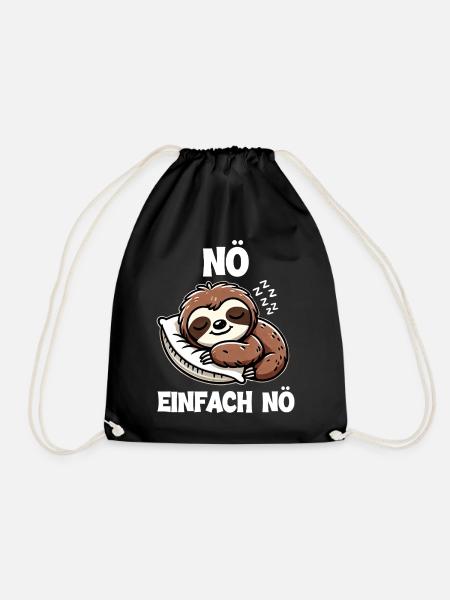 Nö Einfach Nö Faultierliebhaber Faultiere Faultier - Turnbeutel - Schwarz