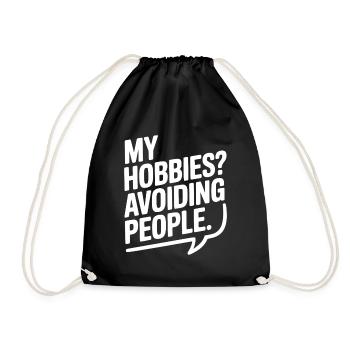 My Hobbies? Avoiding People - Drawstring Bag - black - Front